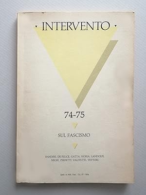Intervento - 74/75 Sul Fasismo - Rivista Bimestrale fondata da Giovanni Volpe