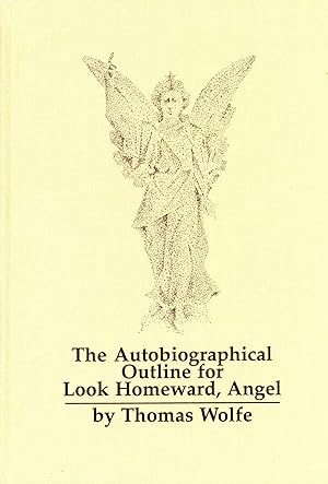The Autobiographical Outline for Look Homeward, Angel