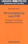 Seller image for Rechnungslegung nach IFRS: Konzept, Grundlagen und erstmalige Anwendung for sale by Gabis Bcherlager