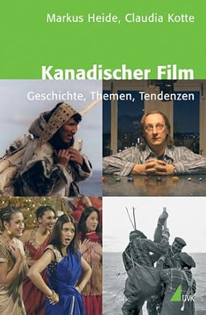 Bild des Verkufers fr Kanadischer Film: Geschichte, Themen, Tendenzen zum Verkauf von Gabis Bcherlager