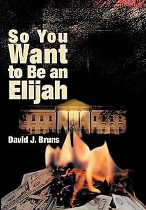 Seller image for So You Want to Be an Elijah for sale by AHA-BUCH GmbH