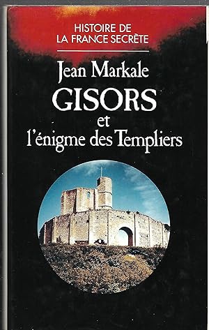 Bild des Verkufers fr Gisors et l'nigme des Templiers zum Verkauf von LES TEMPS MODERNES