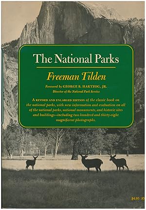 The National Parks: What They Mean to You and Me (Revised and Enlarged Edition)