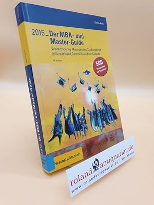 Bild des Verkufers fr Der MBA- und Master-Guide 2015 zum Verkauf von Roland Antiquariat UG haftungsbeschrnkt