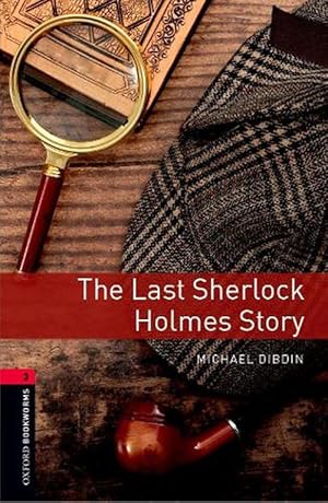 Imagen del vendedor de Oxford Bookworms Library: Level 3:: The Last Sherlock Holmes Story (Paperback) a la venta por Grand Eagle Retail