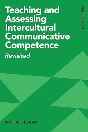 Bild des Verkufers fr Teaching and Assessing Intercultural Communicative Competence: Revisited zum Verkauf von moluna