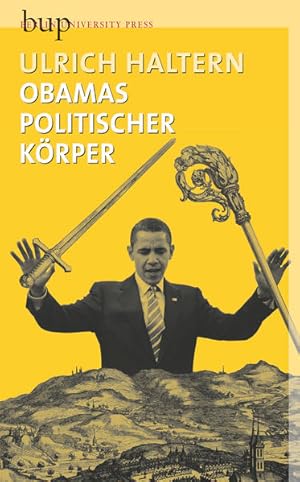 Imagen del vendedor de Obamas politischer Krper. Ulrich Haltern a la venta por bookmarathon