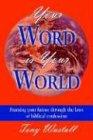 Bild des Verkufers fr Your Word Is Your World zum Verkauf von WeBuyBooks