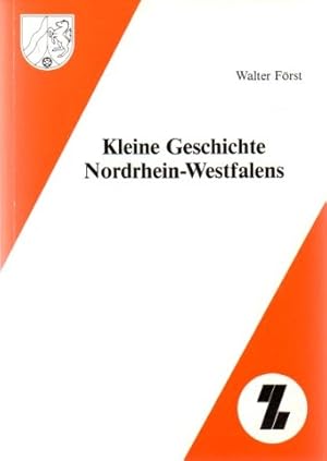 Kleine Geschichte Nordrhein- Westfalens