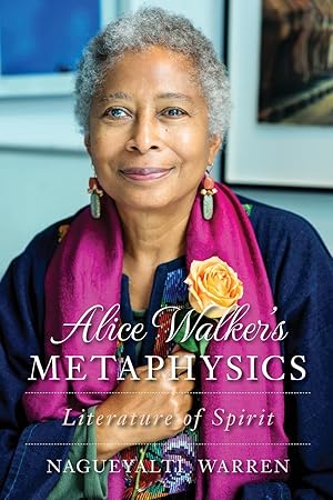 Bild des Verkufers fr Alice Walker\ s Metaphysics: Literature of Spirit zum Verkauf von moluna