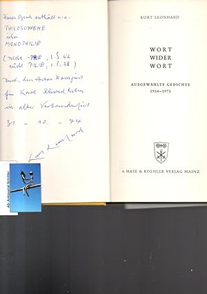 Wort Wider Wort. Ausgewählte Gedichte 1934-1973. [signiert, signed, Widmung für Karl Schwedholm]....