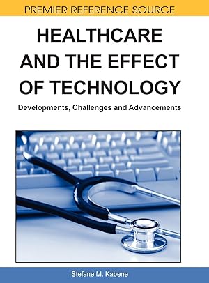 Seller image for Healthcare and the Effect of Technology: Developments, Challenges and Advancements for sale by moluna