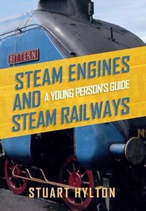 Bild des Verkufers fr Steam Engines and Steam Railways: A Young Person's Guide zum Verkauf von WeBuyBooks