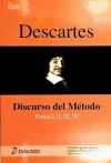 Descartes : discurso del método : partes I, II, III, IV