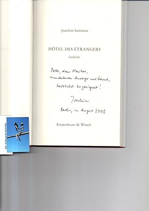 Hôtel des Êtrangers. Gedichte. [signiert, signed, Widmung an Peter Wapnewski].