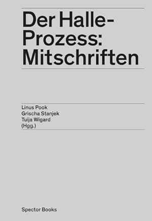 Imagen del vendedor de Der Halle-Prozess: Mitschriften a la venta por Rheinberg-Buch Andreas Meier eK