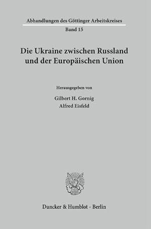 Seller image for Die Ukraine zwischen Russland und der Europischen Union. for sale by AHA-BUCH GmbH
