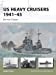 Seller image for US Heavy Cruisers 1941-45 - Pre-war Classes. for sale by Pieuler Store