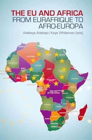 Immagine del venditore per EU and Africa : From Eurafrique to Afro-Europa venduto da GreatBookPrices