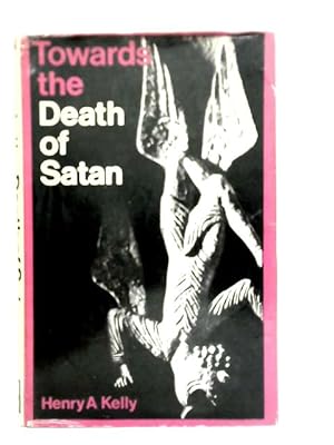 Towards the Death of Satan
