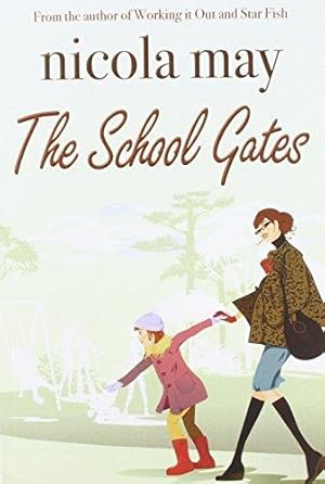 Seller image for The School Gates for sale by WeBuyBooks