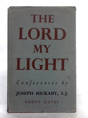 Seller image for The Lord My Light for sale by World of Rare Books