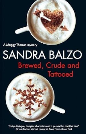 Seller image for Brewed, Crude and Tattooed (Severn House Mysteries) for sale by WeBuyBooks
