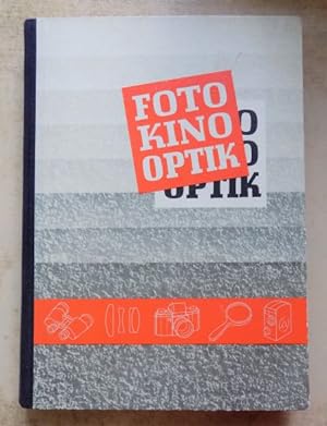 Foto - Kino - Optik - Eine Fach- und Warenkunde.