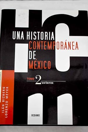 Seller image for Una historia contempornea de Mxico, tomo II for sale by Alcan Libros