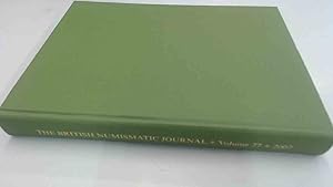 Seller image for The British Numismatic Journal 2003: Vol. 77, 2007 (Centenary Volume) for sale by BoundlessBookstore