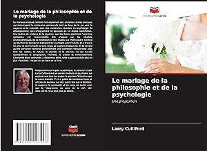 Bild des Verkufers fr Le mariage de la philosophie et de la psychologie zum Verkauf von moluna