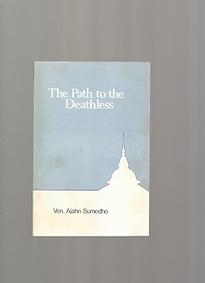 The Path to the Deathless