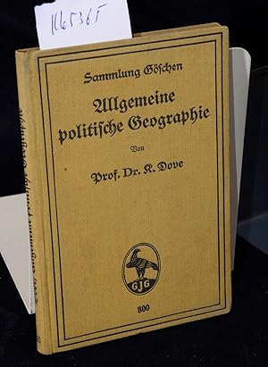 Allgemeine politische Geographie (= Sammlung Göschen - Bibliothek zur Erd-, Länder- und Völkerkun...