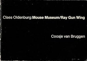 Claes Oldenburg: Mouse Museum/ Ray Gun Wing.