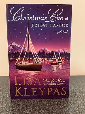 Immagine del venditore per Christmas Eve at Friday Harbor: A Novel [FIRST EDITION, FIRST PRINTING] venduto da Vero Beach Books