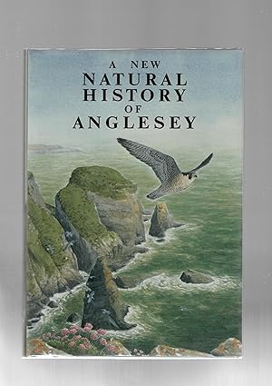 Image du vendeur pour A New Natural History of Anglesey mis en vente par Calluna Books