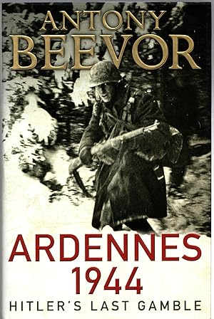 Bild des Verkufers fr Ardennes 1944: Hitler's Last Gamble zum Verkauf von Michael Moons Bookshop, PBFA