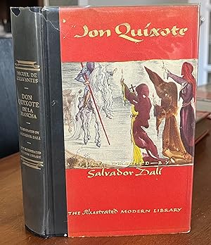 Imagen del vendedor de The First Part of The Life and Achievements of the Renowned Don Quixote De La Mancha **ILLUSTRATED MODERN LIBRARY WITH SALVADOR DALI ILLUSTRATIONS** a la venta por The Modern Library