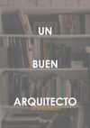 Seller image for Un buen arquitecto for sale by AG Library