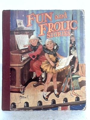 Seller image for Fun and Frolic Stories for sale by World of Rare Books