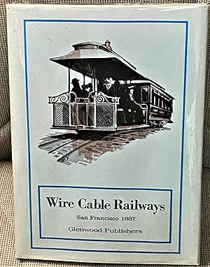 The Pacific Cable Railway Company, The System of Wire-Cable Railways for Cities and Towns