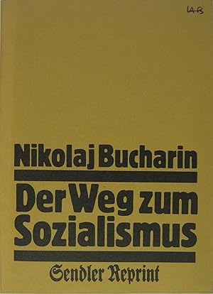 Bild des Verkufers fr Der Weg zum Sozialismus. zum Verkauf von Rotes Antiquariat