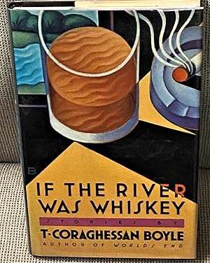 Seller image for If the River was Whiskey for sale by My Book Heaven