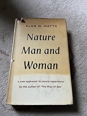 Seller image for Nature, Man and Woman A New Approach to Sexual Experience for sale by moorland books