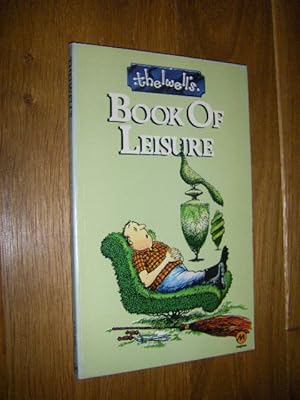 Thelwell's Book of Leisure