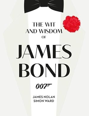 Bild des Verkufers fr The Wit and Wisdom of James Bond zum Verkauf von moluna