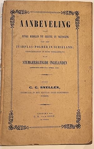 [Schieland, polder, 1845] Aanbeveling van eenige middelen tot herstel en voltooijing van den Zuid...