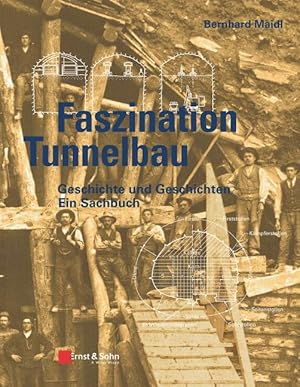 Seller image for Faszination Tunnelbau for sale by moluna
