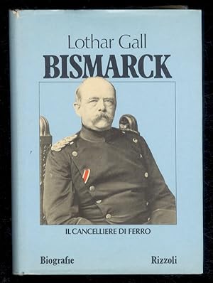 Bismarck. Traduzione di Carlo Mainoldi.