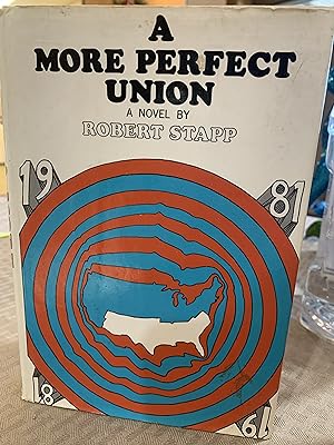 Seller image for A More Perfect Union for sale by Friends of the Waynesboro Library